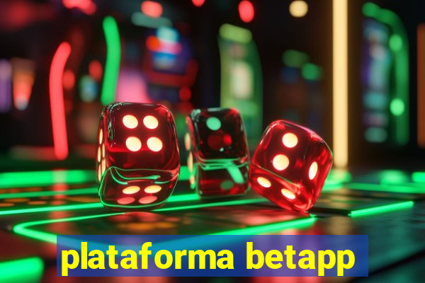 plataforma betapp